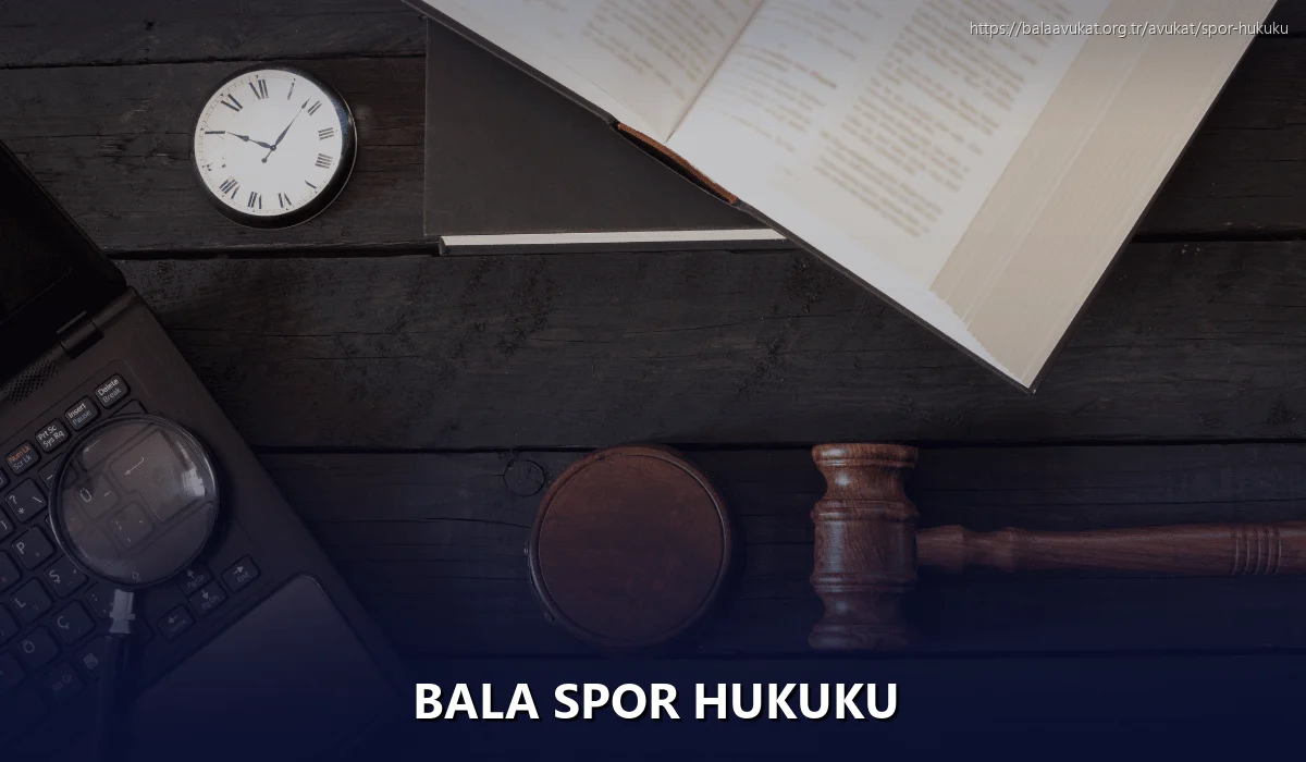 Bala Spor Hukuku