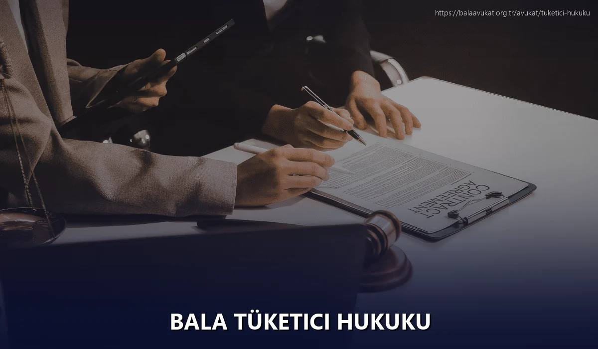 Bala Tüketici Hukuku