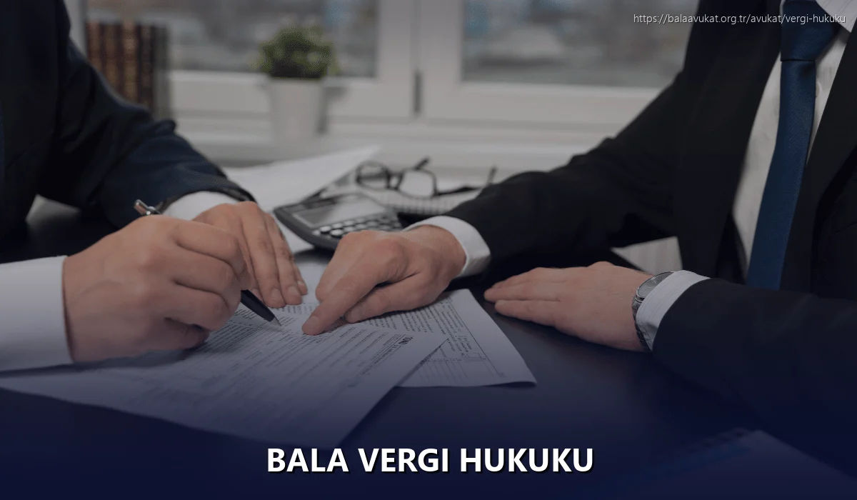 Bala Vergi Hukuku